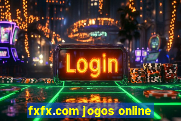 fxfx.com jogos online